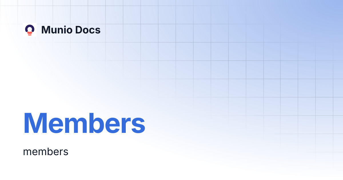 Members | Munio Docs