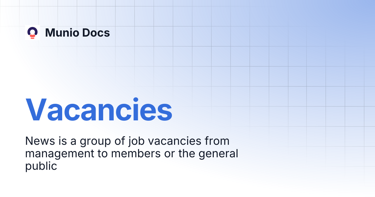Vacancies | Munio Docs